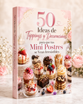 50 Ideas de Toppings y Decoraciones para Mini Postres